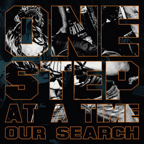 One Step At A Time : Our Search